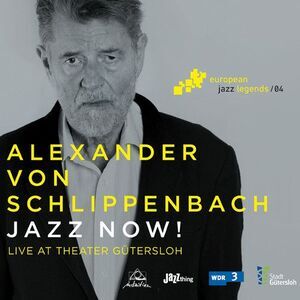 Alexander von Schlippenbach - Jazz Now  CD